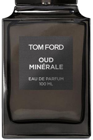 Парфюмерная вода Oud Minerale Tom Ford Tom Ford T5JM-01 купить с доставкой